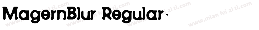 MagernBlur Regular字体转换
